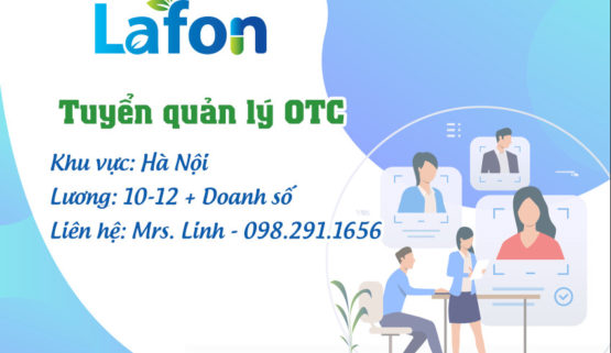 Công ty CP Dược phẩm LAFON Việt Nam tuyển dụng Quản lý OTC